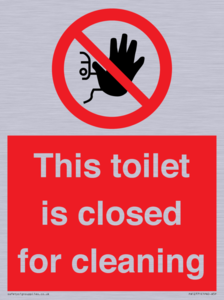 This toilet is closed for cleaning